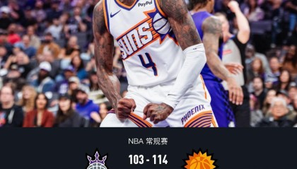 太阳114-103轻取国王，杰伦-格林20分，布克复出17+6